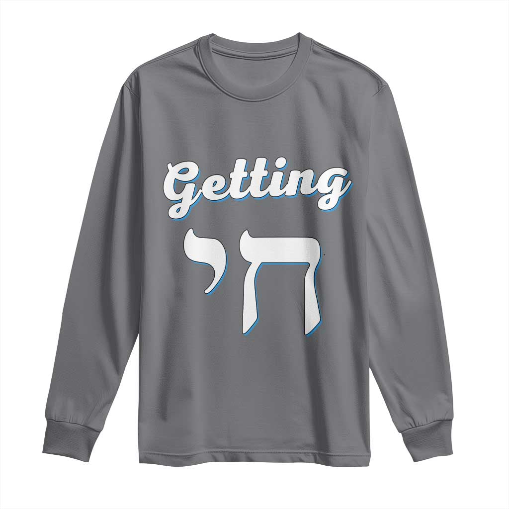 Funny Jewish Long Sleeve Shirt Getting Chai High Hanukkah Humor TS10 Charcoal Print Your Wear
