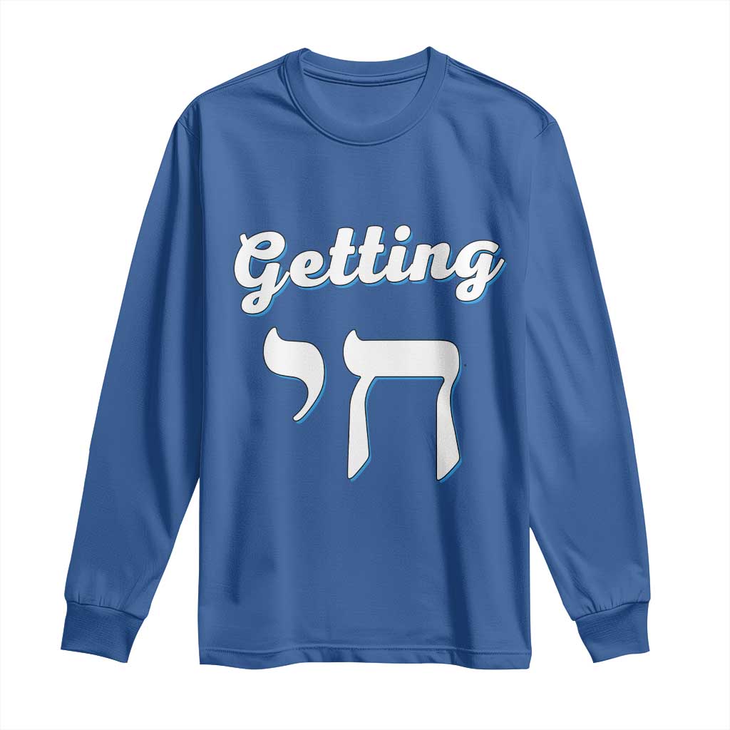 Funny Jewish Long Sleeve Shirt Getting Chai High Hanukkah Humor TS10 Royal Blue Print Your Wear