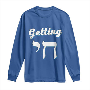 Funny Jewish Long Sleeve Shirt Getting Chai High Hanukkah Humor TS10 Royal Blue Print Your Wear