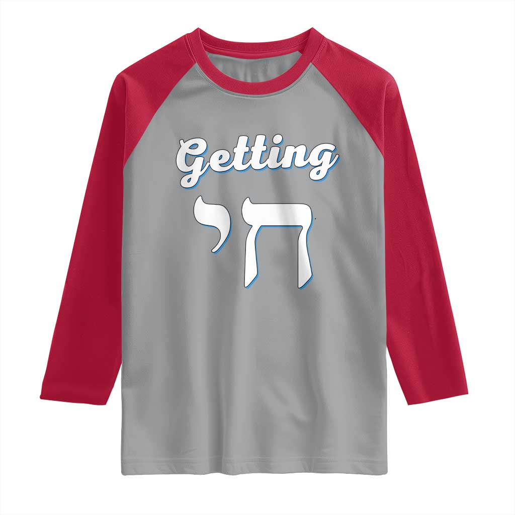 Funny Jewish Raglan Shirt Getting Chai High Hanukkah Humor TS10 Sport Gray Red Print Your Wear