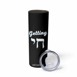 Funny Jewish Skinny Tumbler Getting Chai High Hanukkah Humor TS10 Print Your Wear