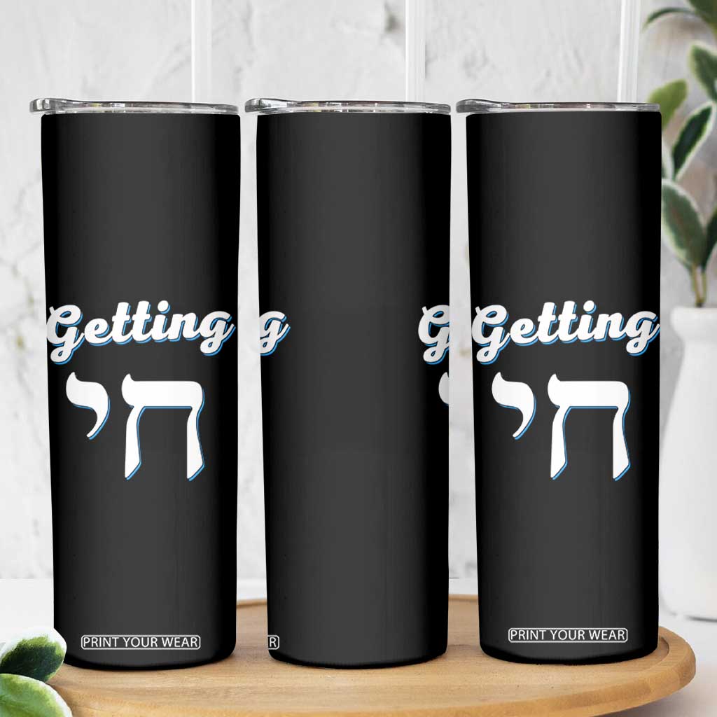 Funny Jewish Skinny Tumbler Getting Chai High Hanukkah Humor TS10 Print Your Wear