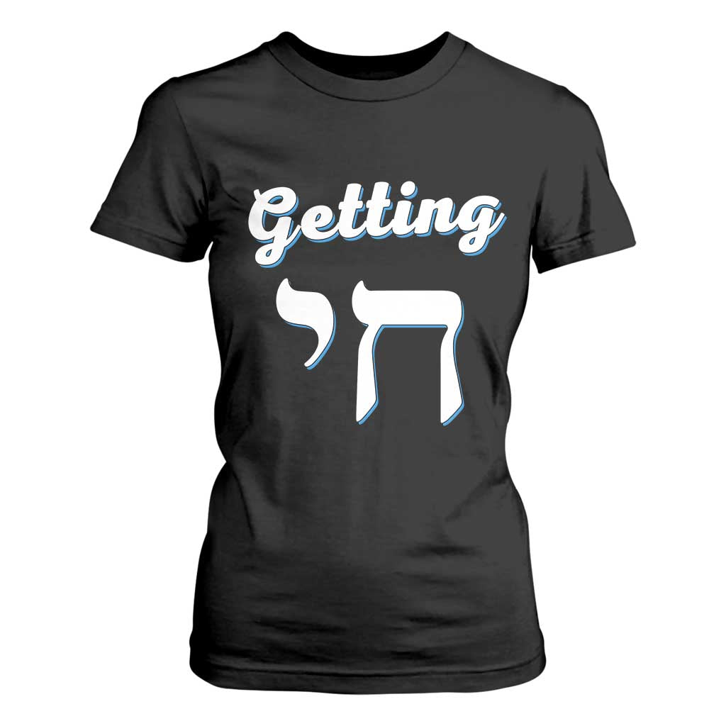 Funny Jewish T Shirt For Women Getting Chai High Hanukkah Humor TS10 Black Print Your Wear