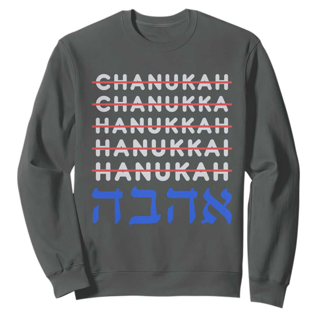 Funny Hanukkah Spelling Sweatshirt Jewish Chanukah Humor Hebrew Gifts TS10 Dark Heather Print Your Wear
