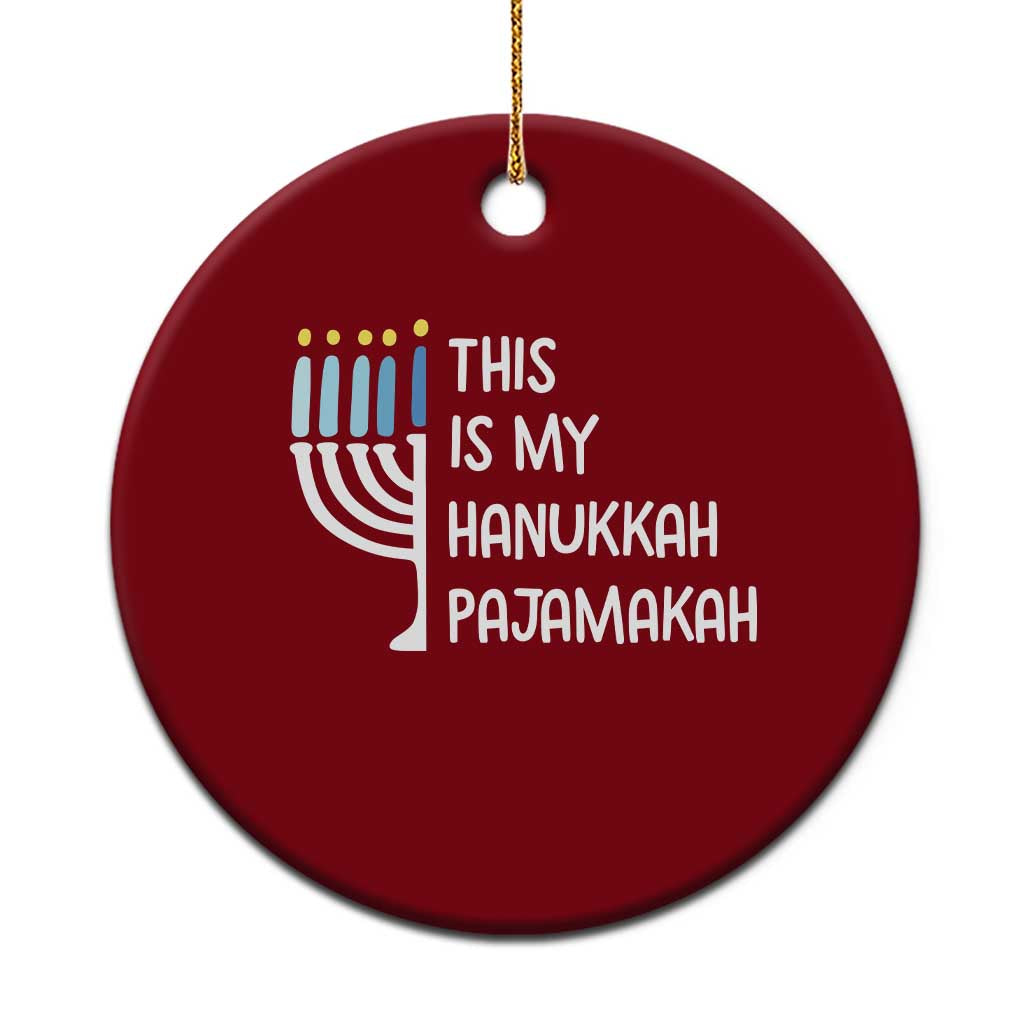 Funny Hanukkah Pajama Ceramic Ornament This is My Pajamakah Gift Chanukah TS10 1pc Red Print Your Wear