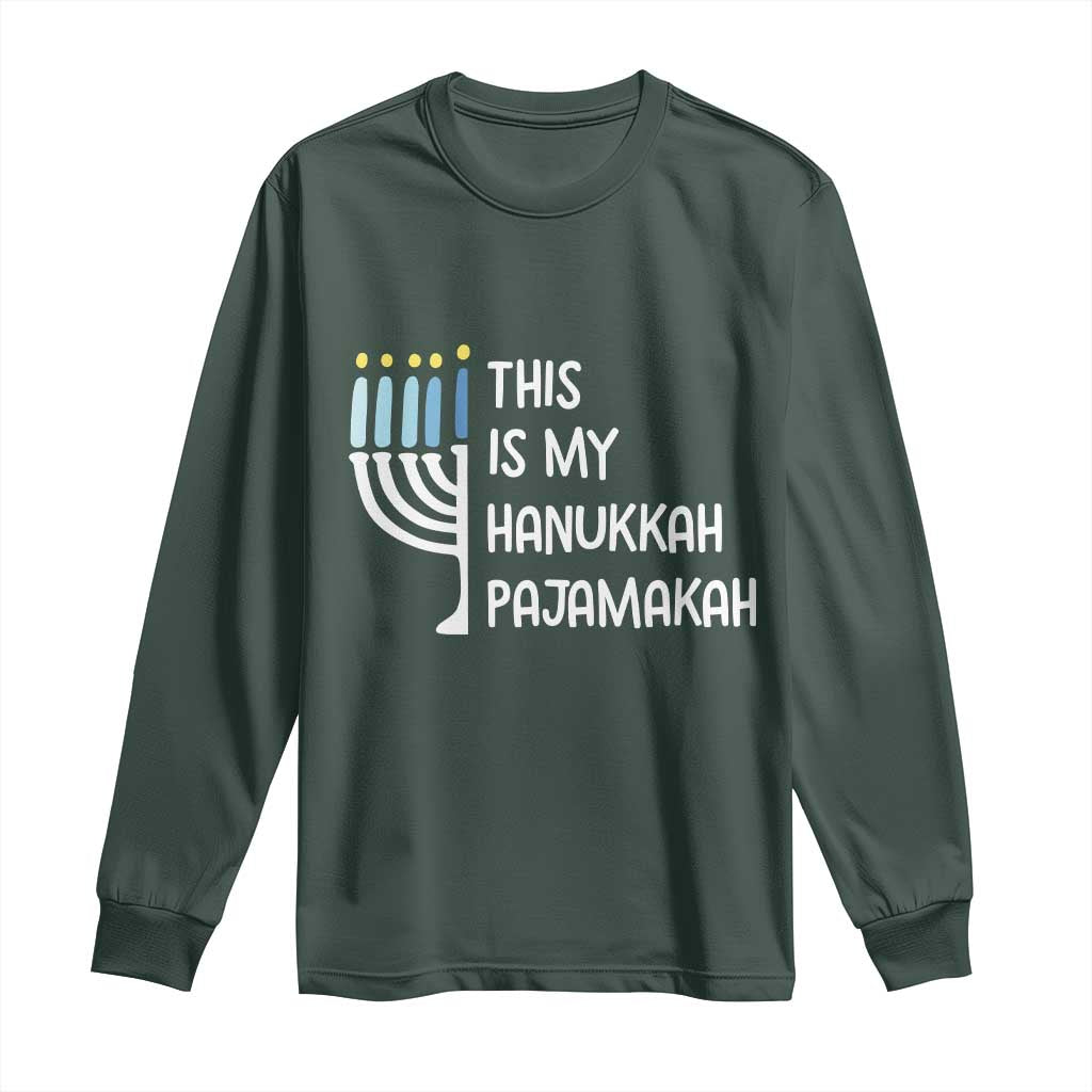 Funny Hanukkah Pajama Long Sleeve Shirt This is My Pajamakah Gift Chanukah TS10 Dark Forest Green Print Your Wear