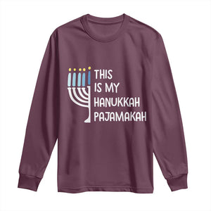 Funny Hanukkah Pajama Long Sleeve Shirt This is My Pajamakah Gift Chanukah TS10 Maroon Print Your Wear