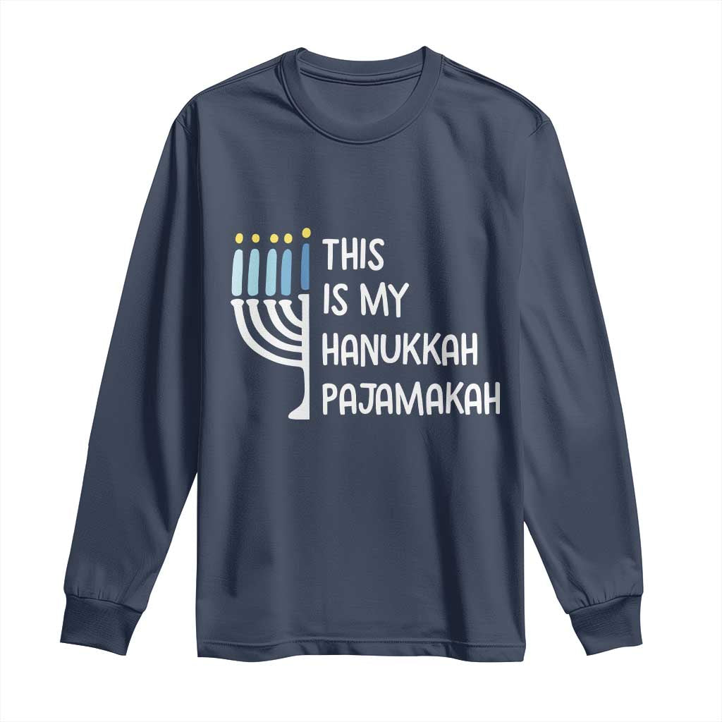 Funny Hanukkah Pajama Long Sleeve Shirt This is My Pajamakah Gift Chanukah TS10 Navy Print Your Wear