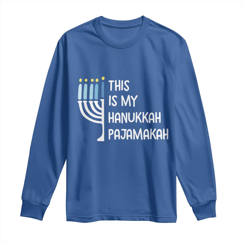 Funny Hanukkah Pajama Long Sleeve Shirt This is My Pajamakah Gift Chanukah TS10 Royal Blue Print Your Wear