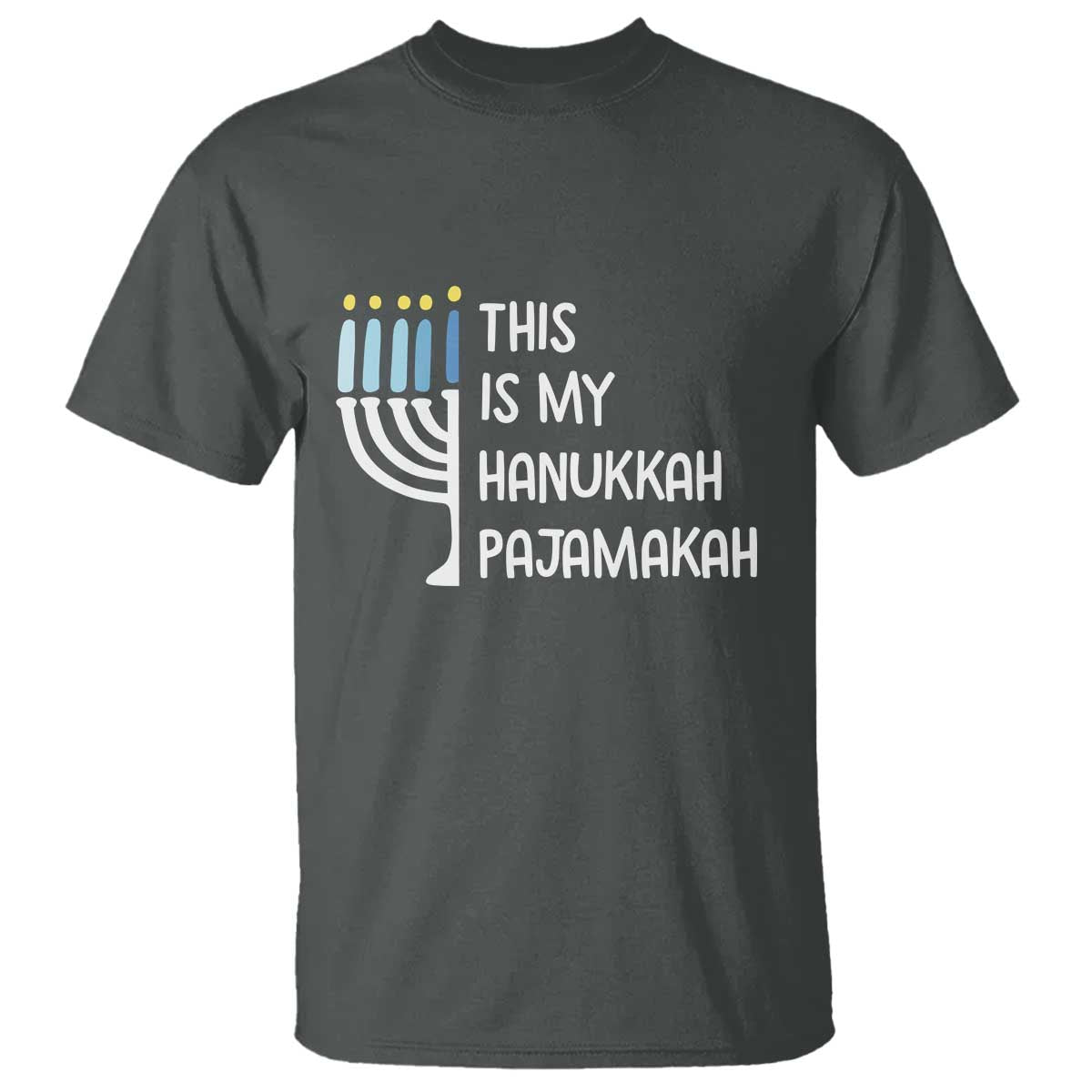 Funny Hanukkah Pajama T Shirt This is My Pajamakah Gift Chanukah TS10 Dark Heather Print Your Wear