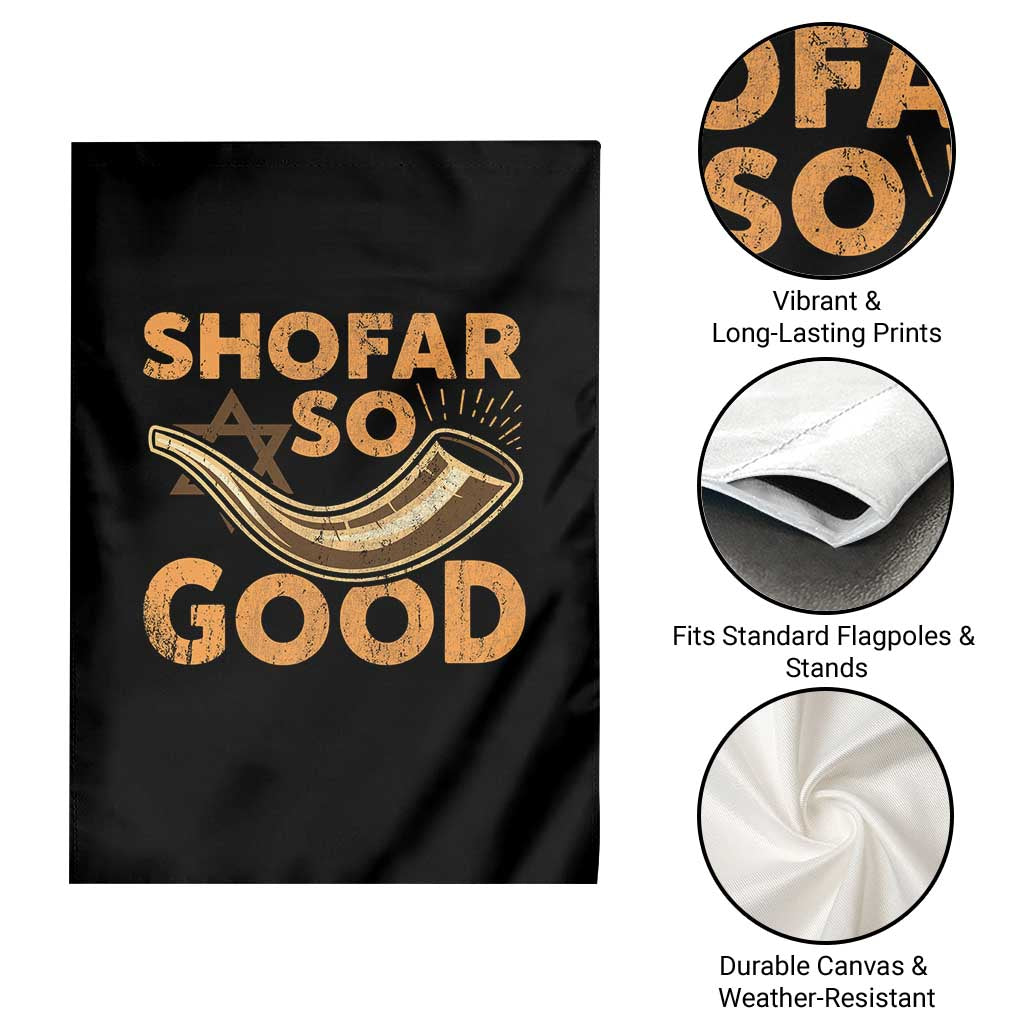 Shofar So Good Garden Flag Funny Rosh Hashanah Jewish Holiday Gift TS10 Print Your Wear