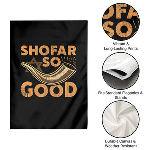 Shofar So Good Garden Flag Funny Rosh Hashanah Jewish Holiday Gift TS10 Print Your Wear