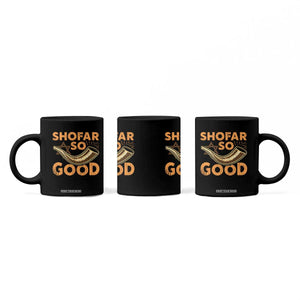 Shofar So Good Coffee Mug Funny Rosh Hashanah Jewish Holiday Gift TS10 Print Your Wear