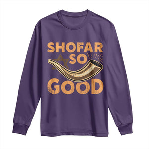 Shofar So Good Long Sleeve Shirt Funny Rosh Hashanah Jewish Holiday Gift TS10 Purple Print Your Wear