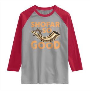 Shofar So Good Raglan Shirt Funny Rosh Hashanah Jewish Holiday Gift TS10 Sport Gray Red Print Your Wear