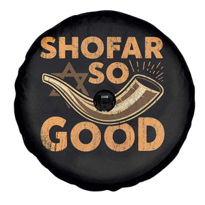 Shofar So Good Spare Tire Cover Funny Rosh Hashanah Jewish Holiday Gift TS10 Print Your Wear
