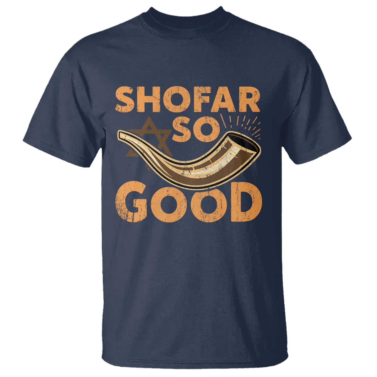 Shofar So Good T Shirt Funny Rosh Hashanah Jewish Holiday Gift TS10 Navy Print Your Wear