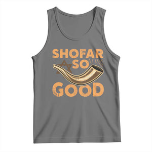 Shofar So Good Tank Top Funny Rosh Hashanah Jewish Holiday Gift TS10 Black Heather Print Your Wear