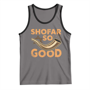 Shofar So Good Tank Top Funny Rosh Hashanah Jewish Holiday Gift TS10 Deep Heather Black Print Your Wear