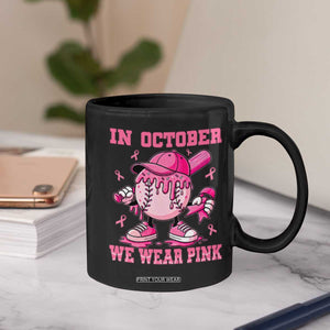 Baseball Breast Cancer Coffee Mug In October We Wear Pink Baseball Drip TS10 Print Your Wear