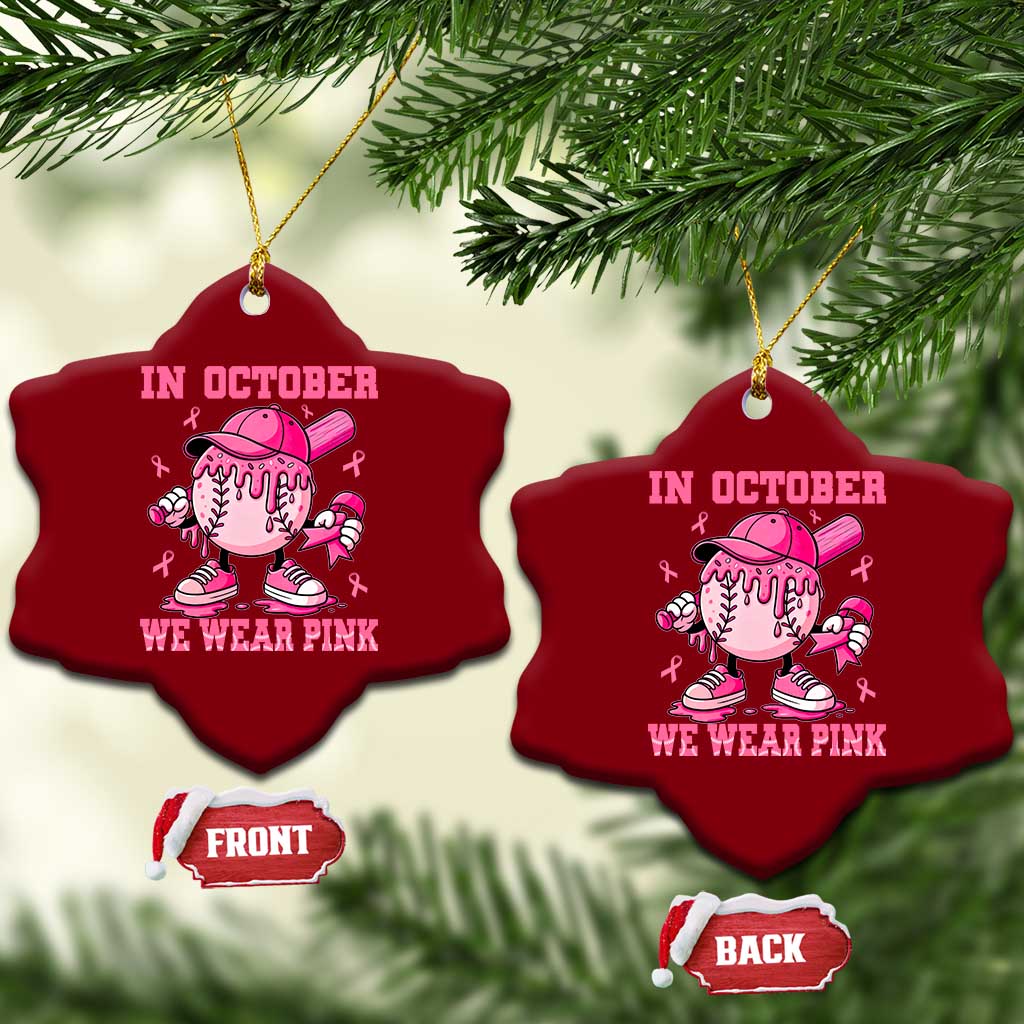Baseball Breast Cancer Ceramic Ornament In October We Wear Pink Baseball Drip TS10 Print Your Wear