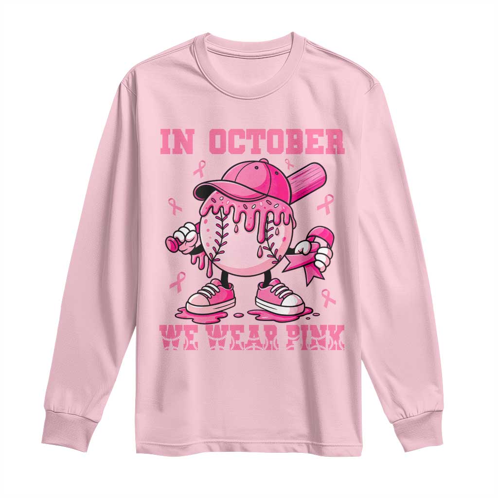 Baseball Breast Cancer Long Sleeve Shirt In October We Wear Pink Baseball Drip TS10 Light Pink Print Your Wear