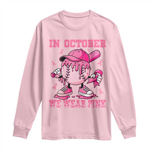 Baseball Breast Cancer Long Sleeve Shirt In October We Wear Pink Baseball Drip TS10 Light Pink Print Your Wear