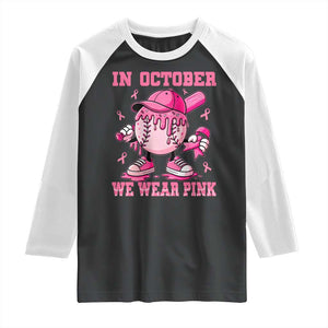 Baseball Breast Cancer Raglan Shirt In October We Wear Pink Baseball Drip TS10 Black White Print Your Wear