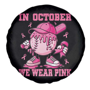 Baseball Breast Cancer Spare Tire Cover In October We Wear Pink Baseball Drip TS10 Print Your Wear