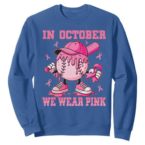 Baseball Breast Cancer Sweatshirt In October We Wear Pink Baseball Drip TS10 Royal Blue Print Your Wear