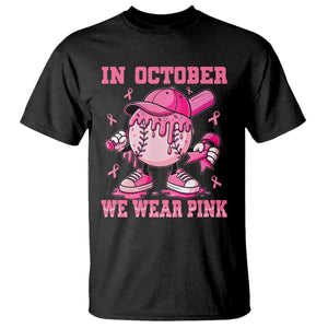 Baseball Breast Cancer T Shirt In October We Wear Pink Baseball Drip TS10 Black Print Your Wear
