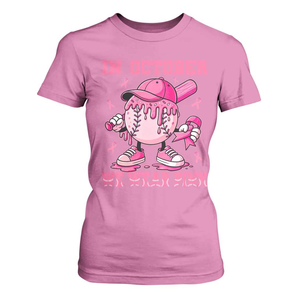 Baseball Breast Cancer T Shirt For Women In October We Wear Pink Baseball Drip TS10 Azalea Print Your Wear