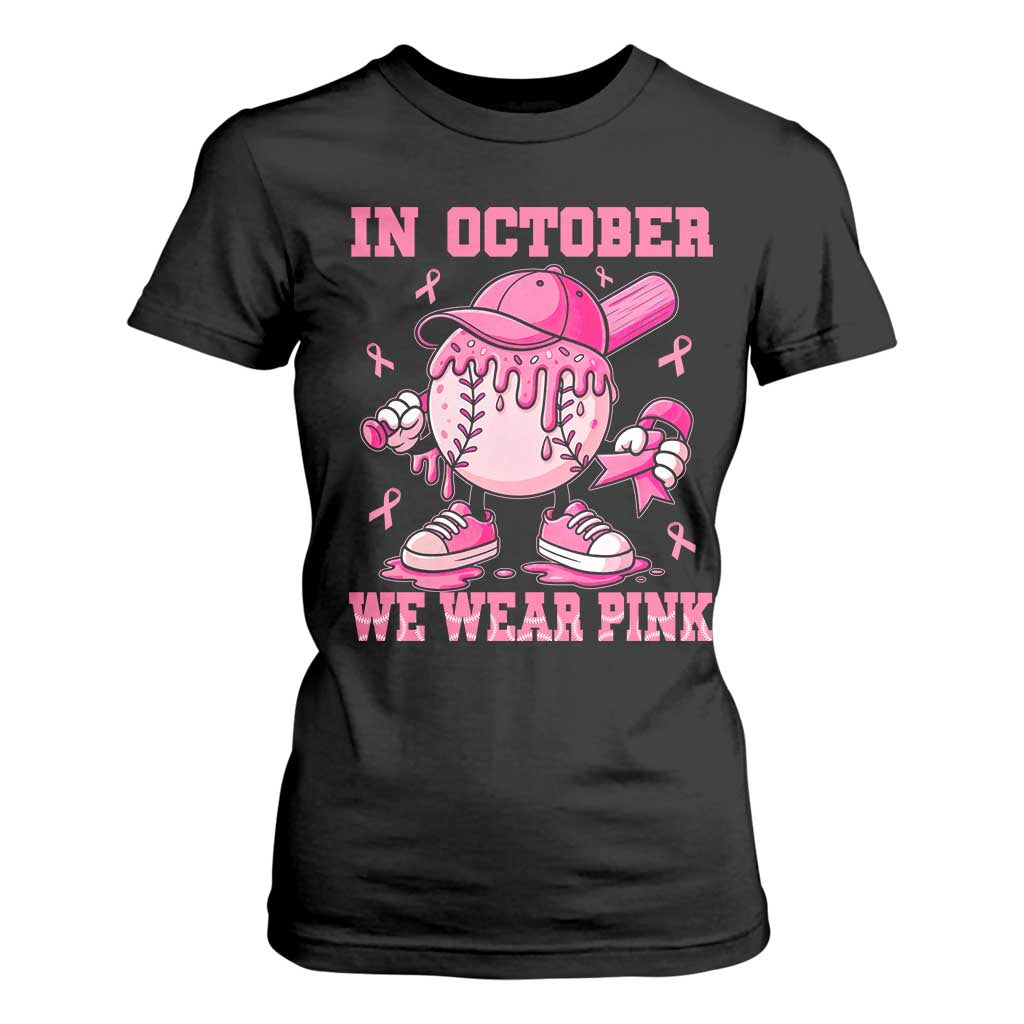 Baseball Breast Cancer T Shirt For Women In October We Wear Pink Baseball Drip TS10 Black Print Your Wear