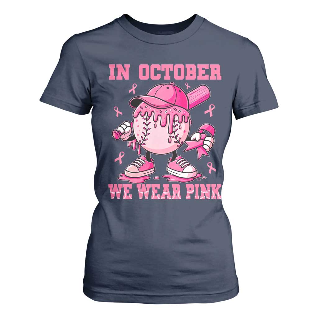 Baseball Breast Cancer T Shirt For Women In October We Wear Pink Baseball Drip TS10 Navy Print Your Wear