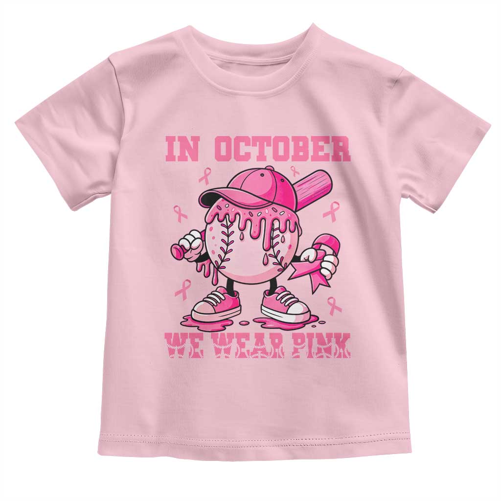 Baseball Breast Cancer Toddler T Shirt In October We Wear Pink Baseball Drip TS10 Light Pink Print Your Wear