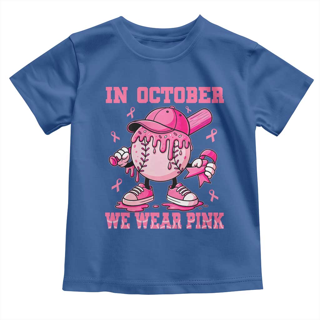Baseball Breast Cancer Toddler T Shirt In October We Wear Pink Baseball Drip TS10 Royal Blue Print Your Wear