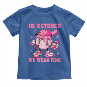Baseball Breast Cancer Toddler T Shirt In October We Wear Pink Baseball Drip TS10 Royal Blue Print Your Wear