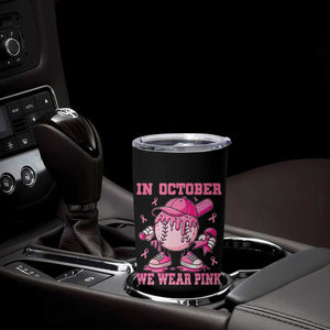 Baseball Breast Cancer Tumbler Cup In October We Wear Pink Baseball Drip TS10 Print Your Wear