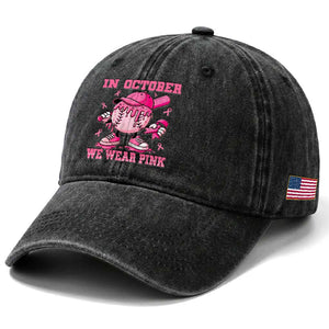 Baseball Breast Cancer Washed Cotton Baseball Cap In October We Wear Pink Baseball Drip TS10 Print Your Wear