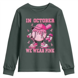 Baseball Breast Cancer Youth Sweatshirt In October We Wear Pink Baseball Drip TS10 Dark Forest Green Print Your Wear