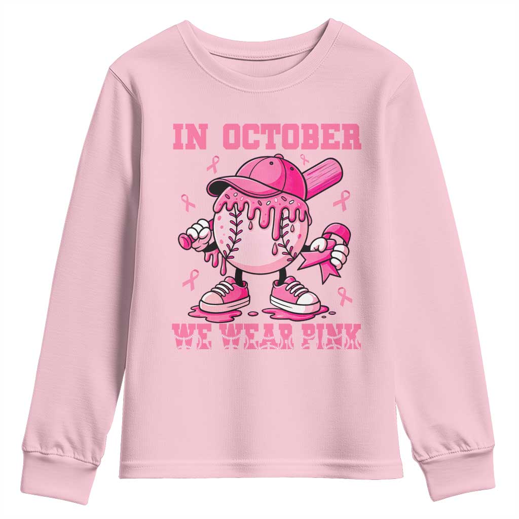 Baseball Breast Cancer Youth Sweatshirt In October We Wear Pink Baseball Drip TS10 Light Pink Print Your Wear
