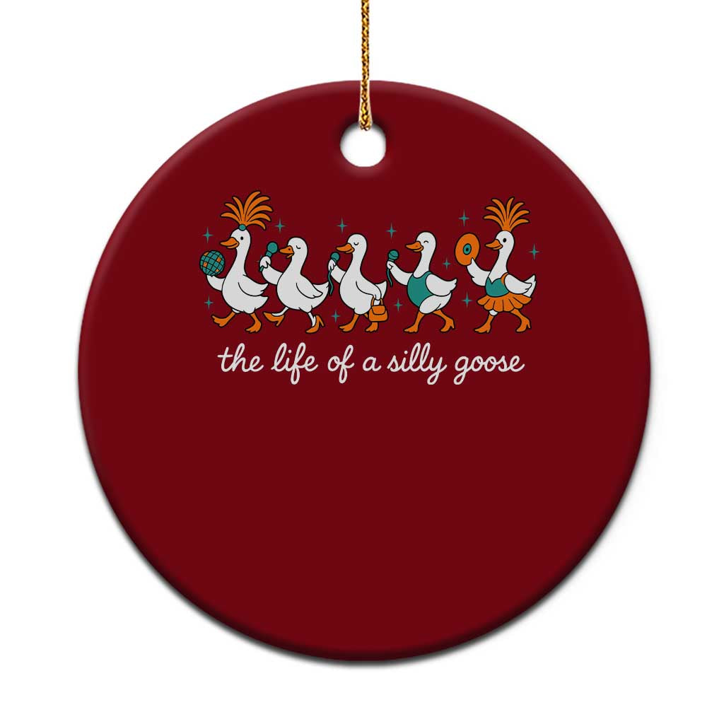 The Life Of A Silly Goose Ceramic Ornament Funny Concert Outfit Country Music Fan TS10 1pc Red Print Your Wear