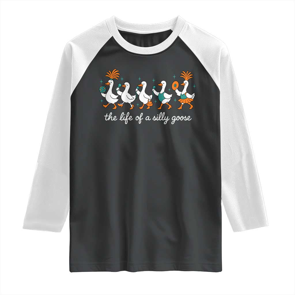 The Life Of A Silly Goose Raglan Shirt Funny Concert Outfit Country Music Fan TS10 Black White Print Your Wear