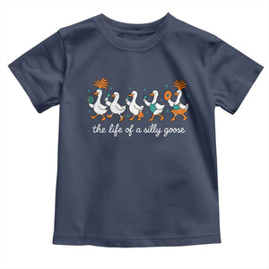 The Life Of A Silly Goose Toddler T Shirt Funny Concert Outfit Country Music Fan TS10 Navy Print Your Wear