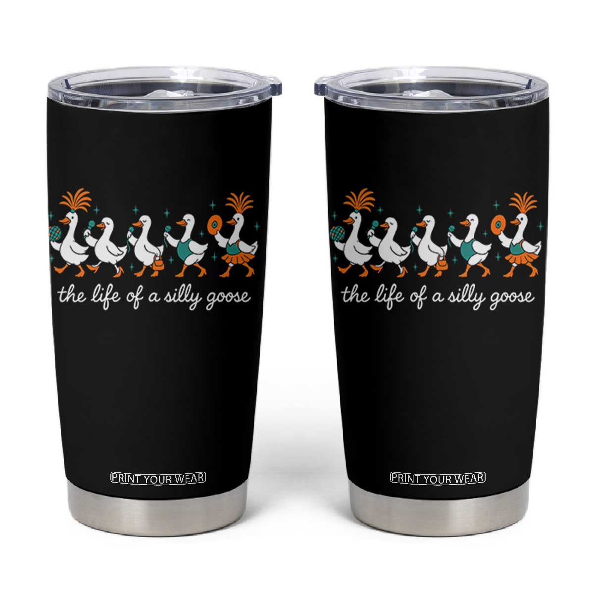 The Life Of A Silly Goose Tumbler Cup Funny Concert Outfit Country Music Fan TS10 Black Print Your Wear