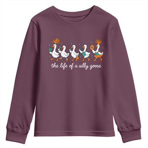 The Life Of A Silly Goose Youth Sweatshirt Funny Concert Outfit Country Music Fan TS10 Maroon Print Your Wear