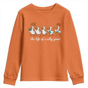 The Life Of A Silly Goose Youth Sweatshirt Funny Concert Outfit Country Music Fan TS10 Orange Print Your Wear