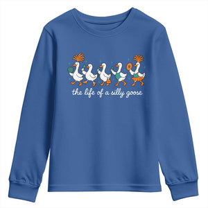 The Life Of A Silly Goose Youth Sweatshirt Funny Concert Outfit Country Music Fan TS10 Royal Blue Print Your Wear