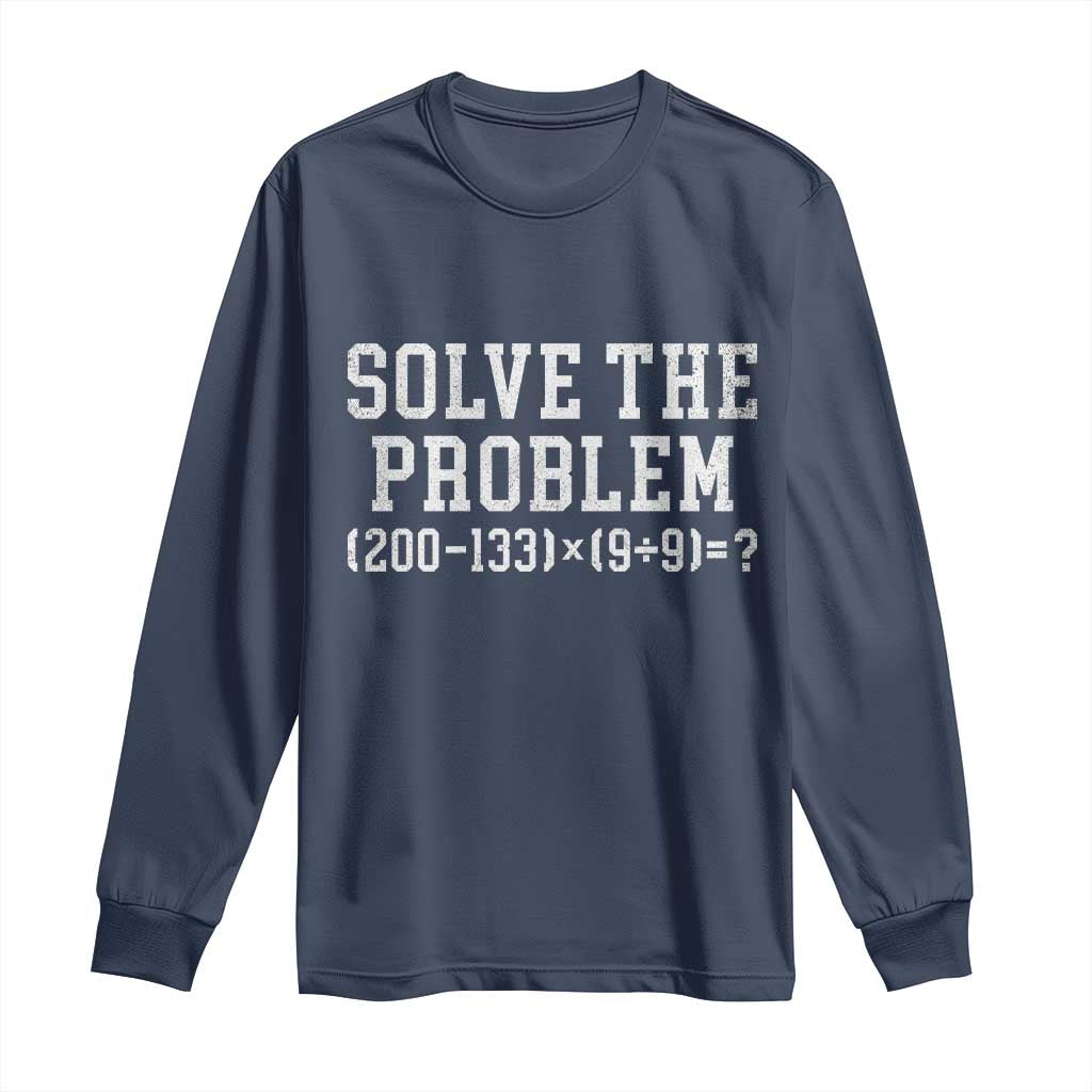 Funny Six Seven Long Sleeve Shirt Math Teacher Joke 67 Meme Gen Alpha Slang TS10 Navy Print Your Wear