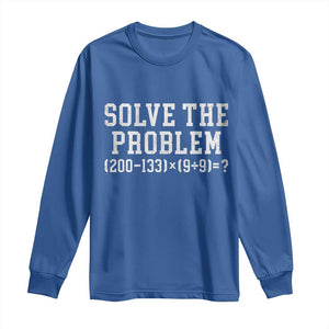 Funny Six Seven Long Sleeve Shirt Math Teacher Joke 67 Meme Gen Alpha Slang TS10 Royal Blue Print Your Wear